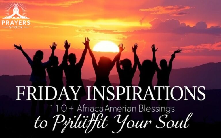 110+African American Friday Inspiration Blessings to Uplift Your Soul