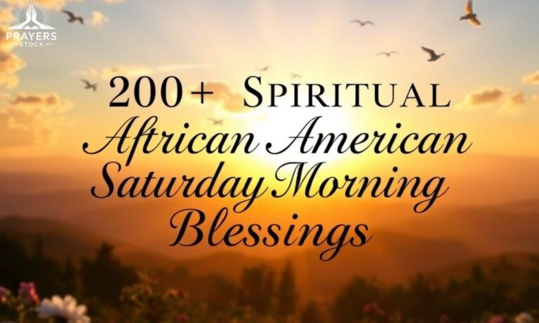 200+Spiritual African American Saturday Morning Blessings and Quotes