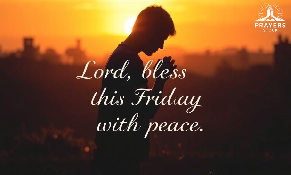 Friday Prayers and Blessings for Strength