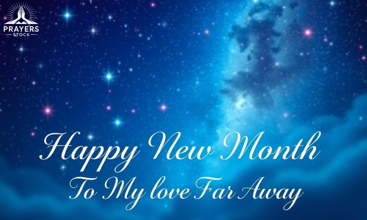 Happy New Month Message To My Love Far Away