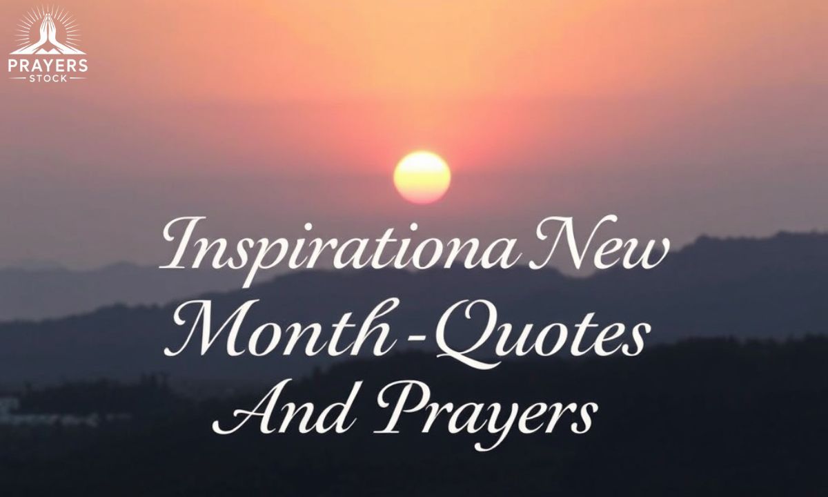Inspirational New Month Quotes And Prayers