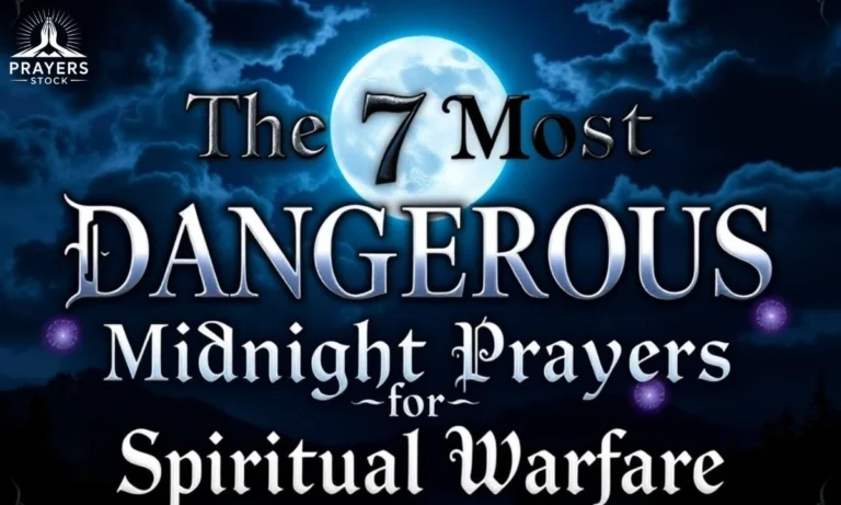 The_7_Most_Dangerous_Midnight_Prayers_for_Spiritual_Warfare