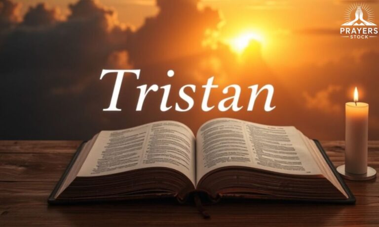Tristan Meaning in Bible: Spiritual Symbolism & Verses