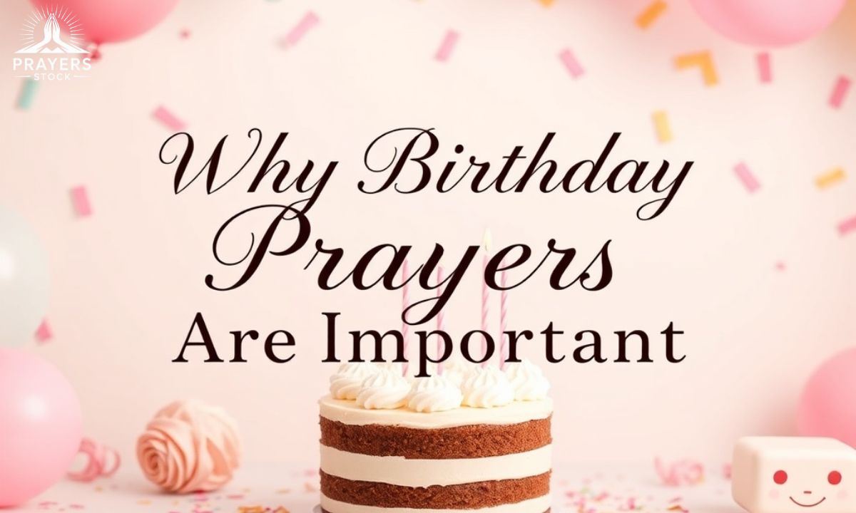 Why Birthday Prayers Are Important (1)