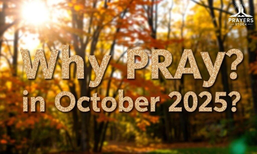 Why_Pray_in_October_2025_compressed