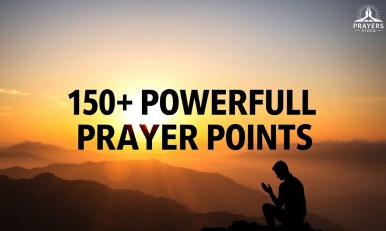 150+Powerful Prayer Points