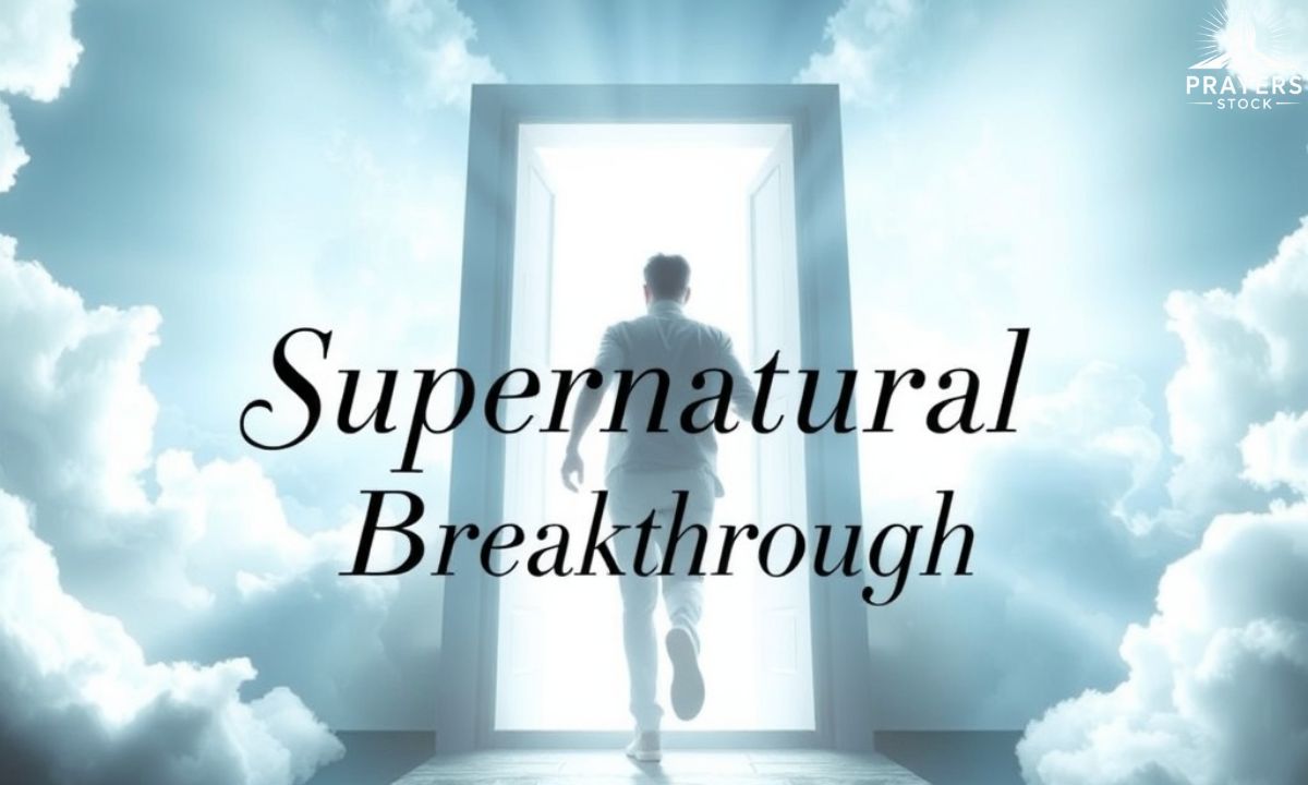 Supernatural Breakthrough
